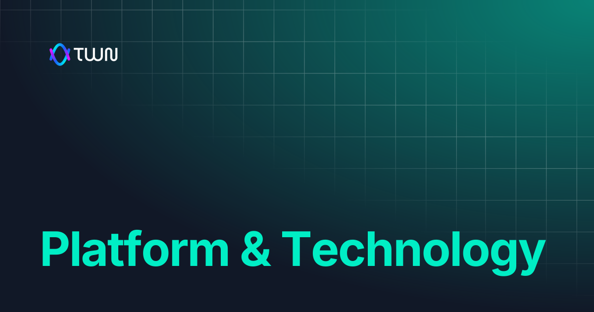 Platform & Technology | TWN Labs Docs